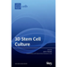 3D Stem Cell Culture
