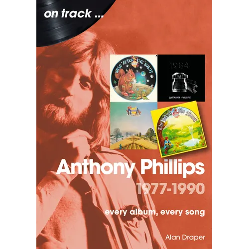 Anthony Phillips 1977-1990