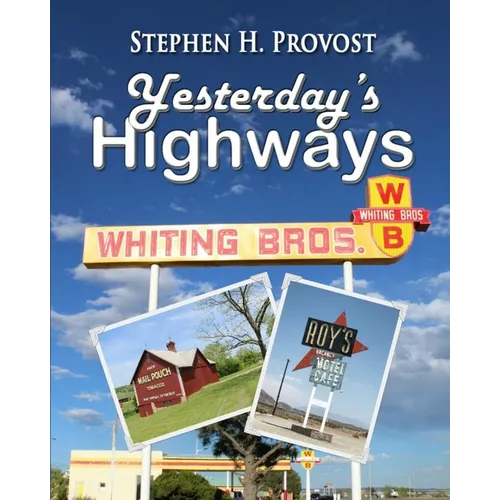 Yesterday's Highways