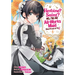 Heroine? Saint? No, I'm an All-Works Maid (and Proud of It)! (Manga) Vol. 4