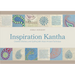 Inspiration Kantha: Creative Stitchery and Quilting with Asia's Ancient Technique