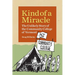 Kind of a Miracle: The Unlikely Story of the Community College of Vermont
