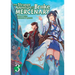 The Strange Adventure of a Broke Mercenary (Light Novel) Vol. 3