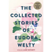 The Collected Stories of Eudora Welty: A Collection