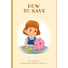 How to Save