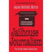 Jailhouse Journalism: The Fourth Estate Behind Bars