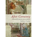 After Certainty: A History of Our Epistemic Ideals and Illusions