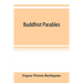 Buddhist parables