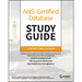 AWS Certified Database Study Guide: Specialty (Dbs-C01) Exam