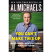 You Can't Make This Up: Miracles, Memories, and the Perfect Marriage of Sports and Television