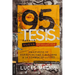 95 Tesis Para La Nueva Generación: Manifiesto de Espiritualidad Y Reforma a la Sombra de Lutero