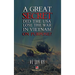 A Great Secret - Did The USA Lose The War In Vietnam On Purpose (hardcover - 2025 edition)