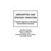 Serendipitous and Strategic Innovation: A Systems Approach to Managing Science-Based Innovation