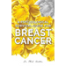 A Psychological Survival Guide for Breast Cancer