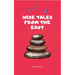 Wise Tales From the East: The Essential Collection