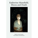 Katherine Mansfield, Illness and Death