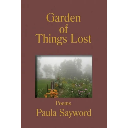 Garden of Things Lost
