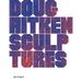 Doug Aitken: Sculptures