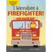 I Wannabee a Firefighter!