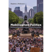 Mobilization Politics: Governing Philadelphia in the Early Twenty-First Century