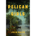 Pelican Girls