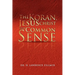 The Koran, Jesus Christ and Common Sense