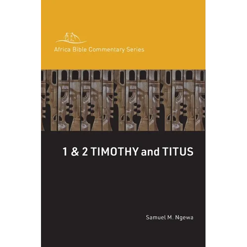 1 & 2 Timothy and Titus