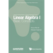 Linear Algebra I: Basic Concepts