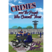 Crimes and the People Who Commit Them: Fiction with Conviction by the Guy Who Did the Time
