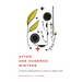 After One Hundred Winters: In Search of Reconciliation on America's Stolen Lands