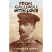From Gallipoli with Love: Letters from Gallipoli