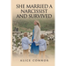 She Married a Narcissist and Survived