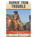 Runnin' From Trouble: An Oregon Trail Western Adventure - The Tanners Book 2
