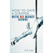 How to Date a Stripper...with No Money Down!