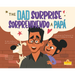 Sorprendiendo a Papá (the Dad Surprise) Bilingual Eng/Spa