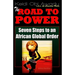 The Road to Power: Seven Steps to an African Global Order