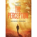 Empower vs Neutralize the Perception