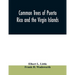 Common trees of Puerto Rico and the Virgin Islands