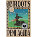 Ghostroots: Stories