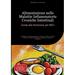 Alimentazione nelle Malattie Infiammatorie Croniche Intestinali: Guida alla Nutrizione per MICI: Strategie nutrizionali pratiche per il Morbo di Crohn