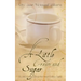 A Little Cream and Sugar