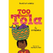 Too Small Tola