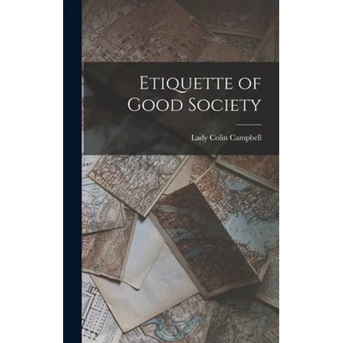 Etiquette of Good Society