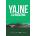 Yajne La Buscona: Cronovela