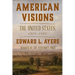 American Visions: The United States, 1800-1860