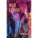 Wild Canvas