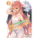 Reborn as a Vending Machine, I Now Wander the Dungeon, Vol. 2 (Light Novel)