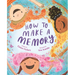 How to Make a Memory