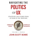 Navigating the Politics of UX: Strategies and Stories from 40 Years in the Trenches