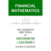Financial Mathematics: Key Concepts and Tools for SOA Exam FM & Cas Exam 2